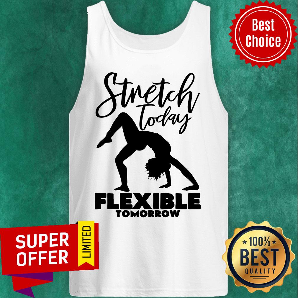 Stretch Today Flexible Tomorrow Yoga Shirt - Image 3