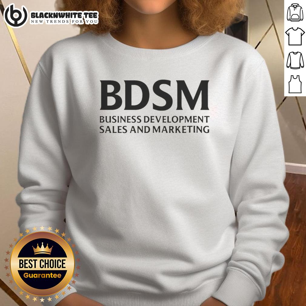 Hot BDSM Business Development Sales And Marketing Funny Letter T-Shirt - Image 5