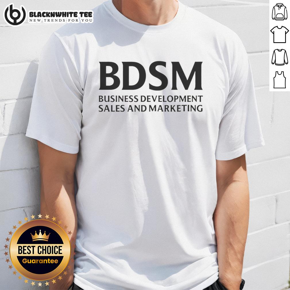 Hot BDSM Business Development Sales And Marketing Funny Letter T-Shirt