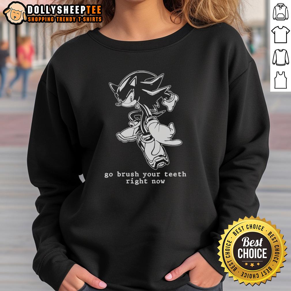 Official Hedgehog Go Brush Your Teeth Right Now T-Shirt - Image 5