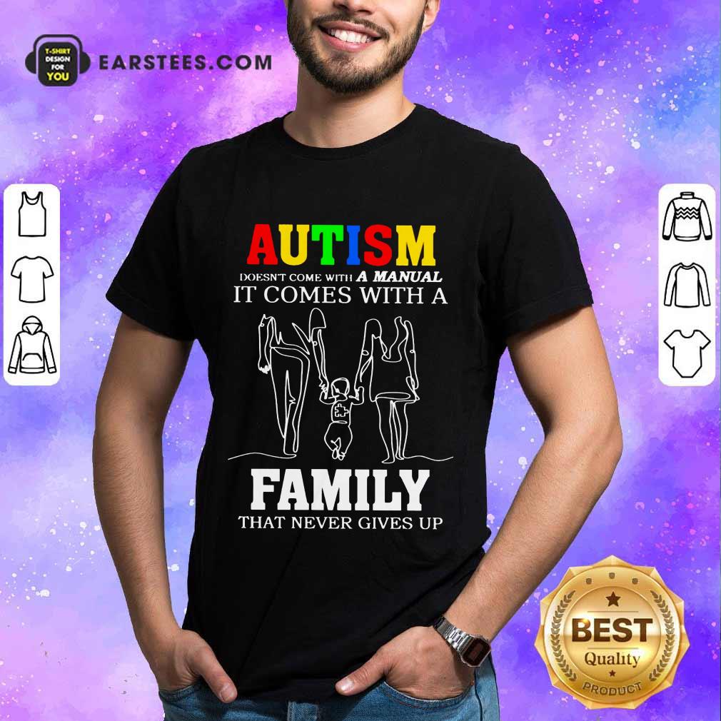 Fantastic Autism A Manual Family Shirt