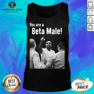 Alternative view of Vip JLP Talk Show You Are A Beta Male Shirt