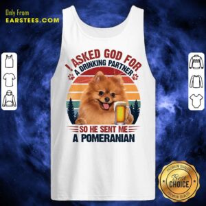 Alternative view of Top I Asked God For A Pomeranian Vintage Shirt
