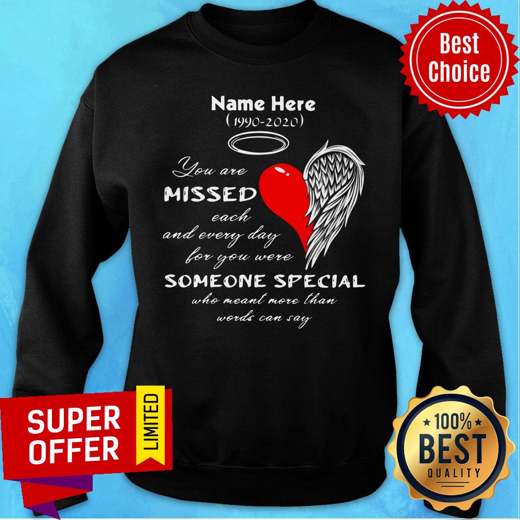 You Are Missed Each And Every Day Someone Special Shirt - Image 4