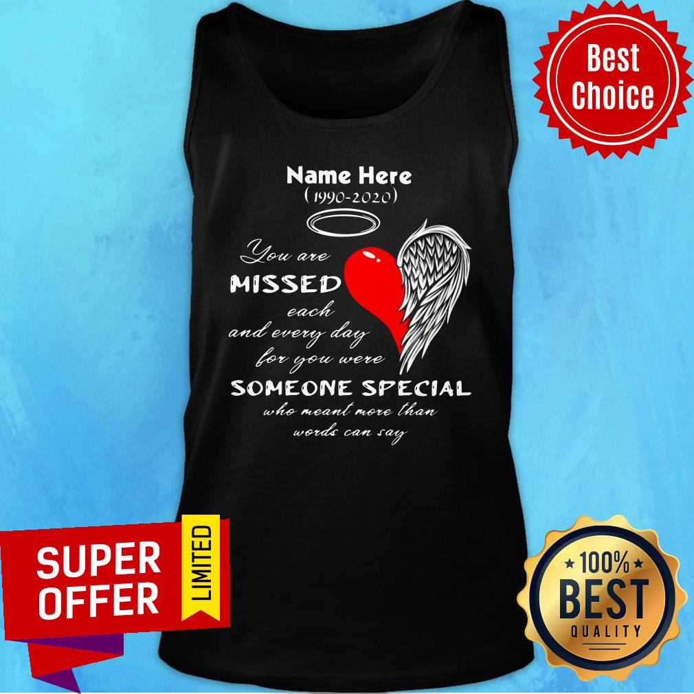 You Are Missed Each And Every Day Someone Special Shirt - Image 3