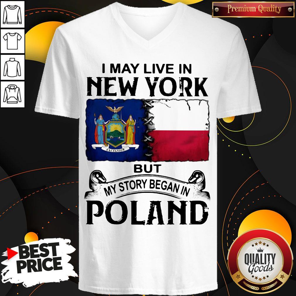 I May Live In NEW YORK But My Story Began In POLAND Shirt - Image 2