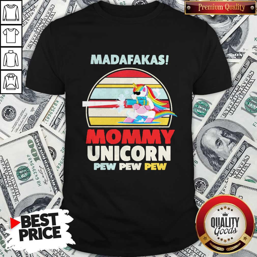 Cute LGBT Baby Unicorn Madafakas Mommy Unicorn Pew Pew Pew Shirt