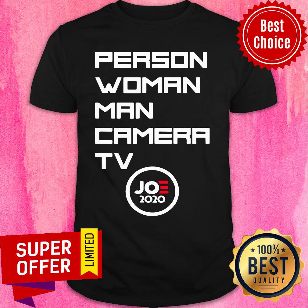 Person Woman Man Camera TV Joe 2020 Shirt