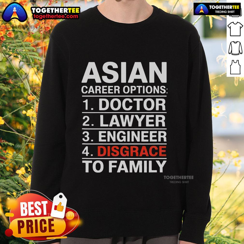 Top Asian Student Career Growth Funny Disgrace Family T-Shirt - Image 5