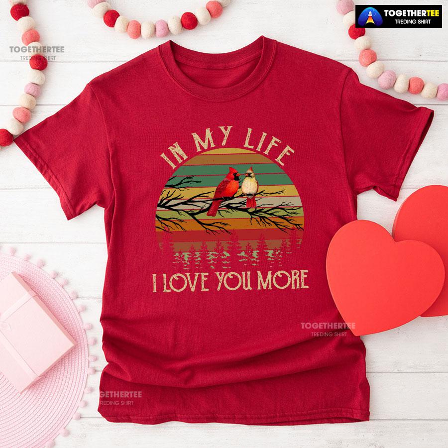In My Life I Love You More Vintage T-Shirt - Image 8