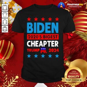 Funny Biden Cheated 2020’s Biggest Cheater Trump 2020 Shirt