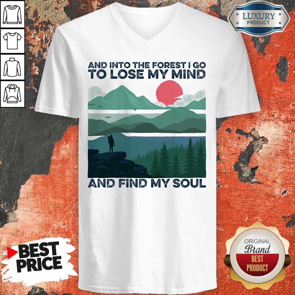 Nice And Into The Forest I Go To Lose My Mind And Find My Soul Sunset Shirt - Image 4
