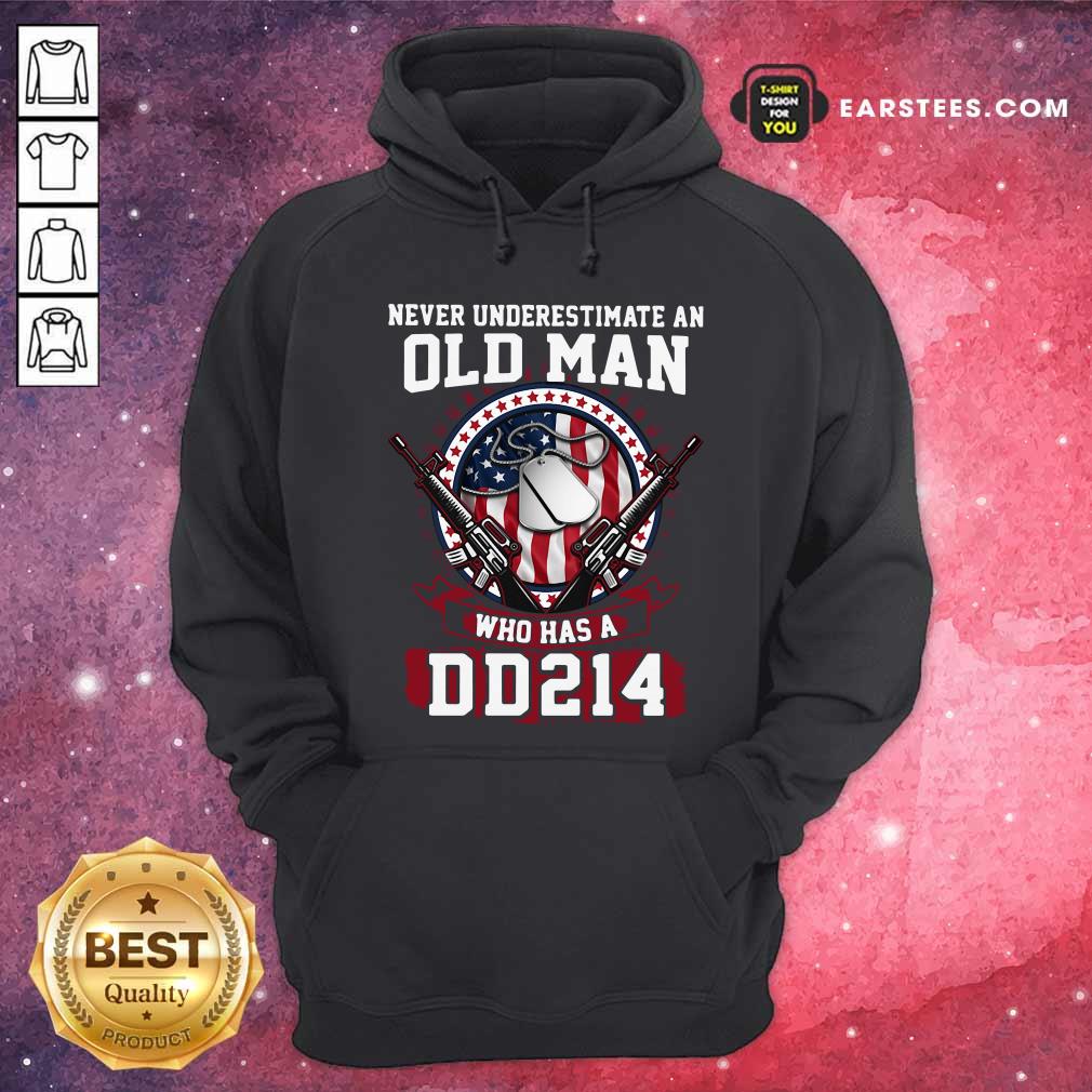 Perfect Never Underestimate Old Man Who Has A DD214 Shirt - Image 2