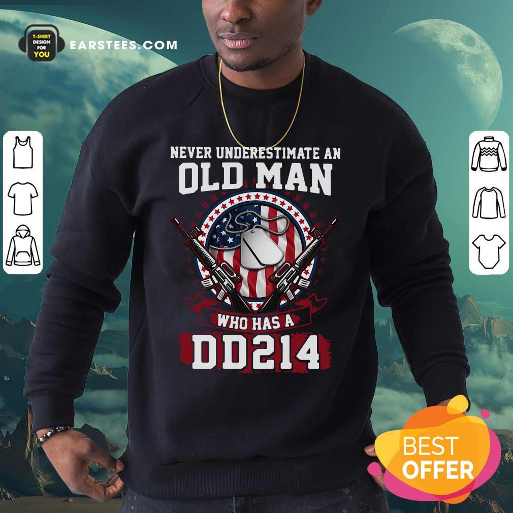 Perfect Never Underestimate Old Man Who Has A DD214 Shirt - Image 5
