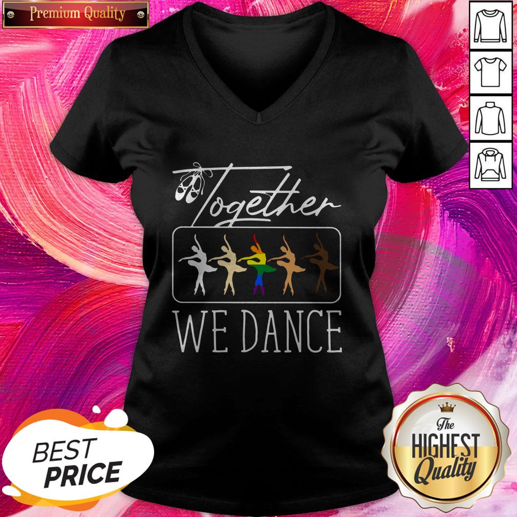 Premium LGBT Ballet Together We Dance Shirt - Image 2