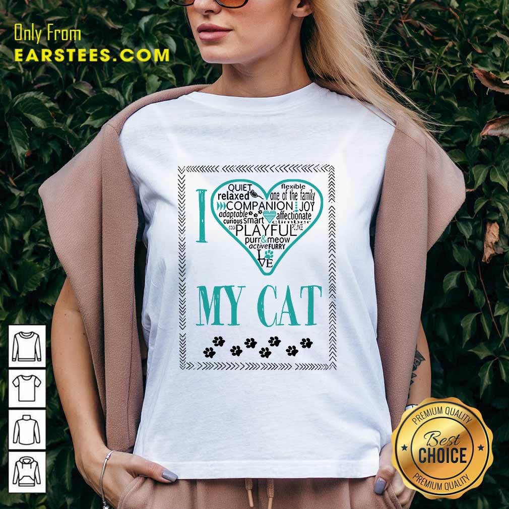 Excellent I Love My Cat Shirt - Image 5