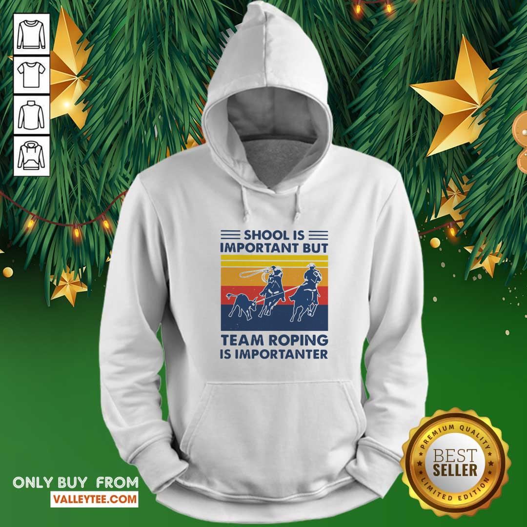Funny School Is Important But Team Roping Is Importanter Shirt - Image 3