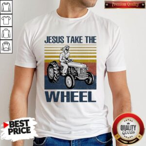 Jesus Take The Wheel Vintage Shirt