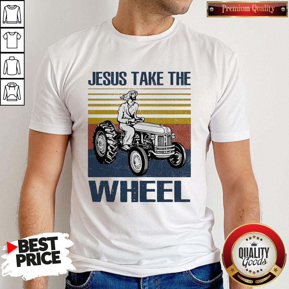Jesus Take The Wheel Vintage Shirt
