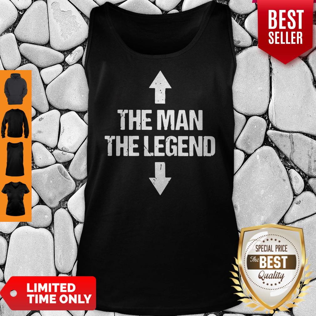 Top Superb Selection The Man The Legend Adult Shirt - Image 5