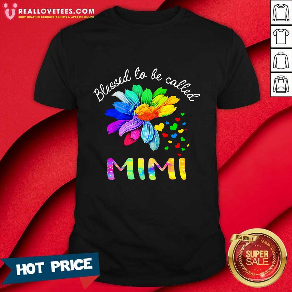 Blessed To Be Called Mimi LGBT Shirt