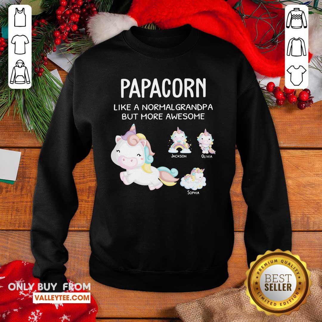 Unicorn Papacorn Like A Normal Grandpa But More Awesome Shirt - Image 5