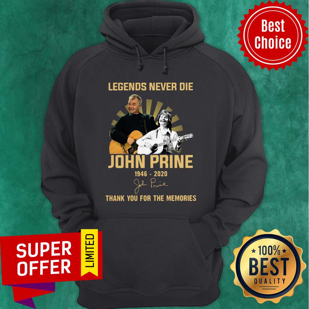 Legends Never Die John Prine 1946 2020 Signature Thank You For The Memories Shirt - Image 3