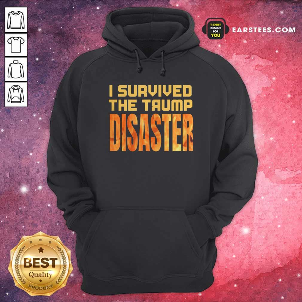 Pretty I Survived The Trump Disaster Election Shirt - Image 2