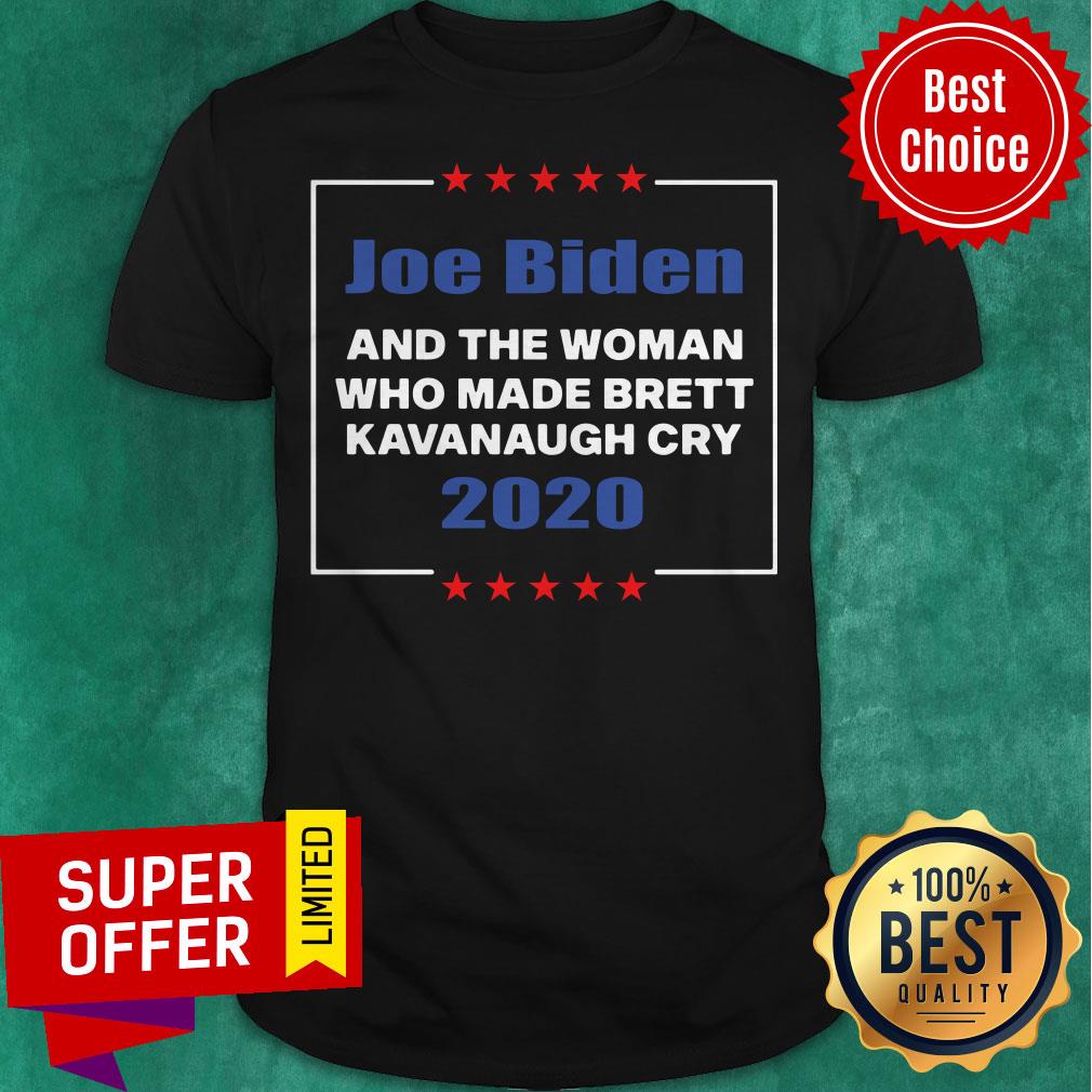Joe Biden And The Woman Who Made Brett Kavanaugh Cry 2020 Shirt