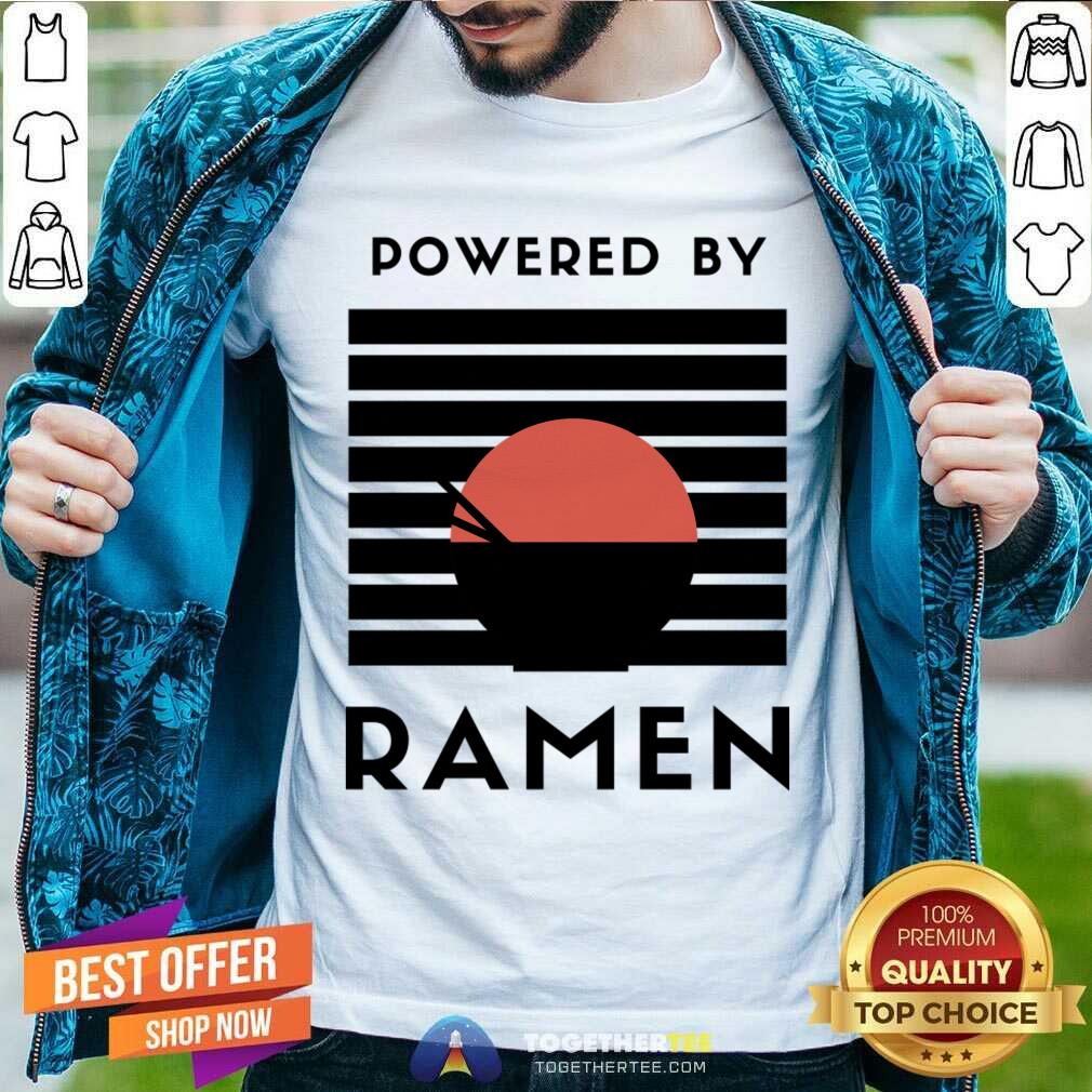 Powered By Ramen Japanese Anime Noodles Shirt