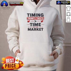 Alternative view of Official Timming Trump's Tweets Time In The Market T-Shirt