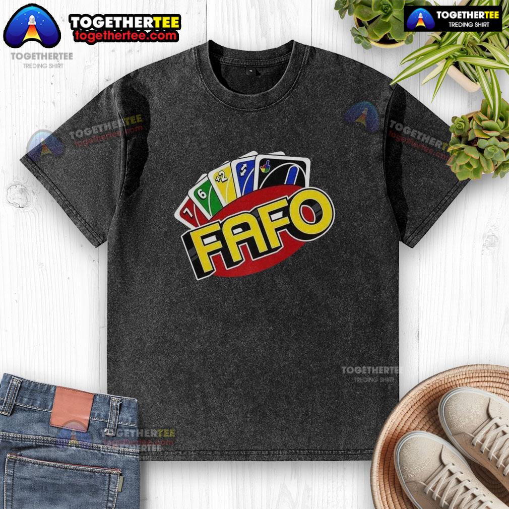 Good FAFO Wild Card Parody T-Shirt - Image 6