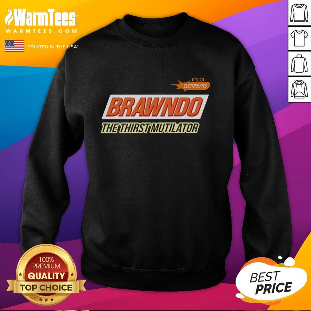 Awesome Brawndo The Thirst Mutilator T-Shirt - Image 5