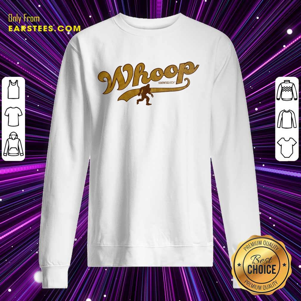 Original Squatch Bigfoot Whoop Shirt - Image 3