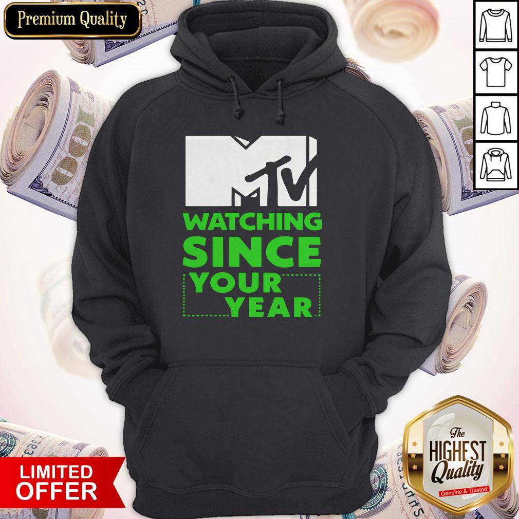 MTV Personalized Watching Since Your Year Shirt - Image 2