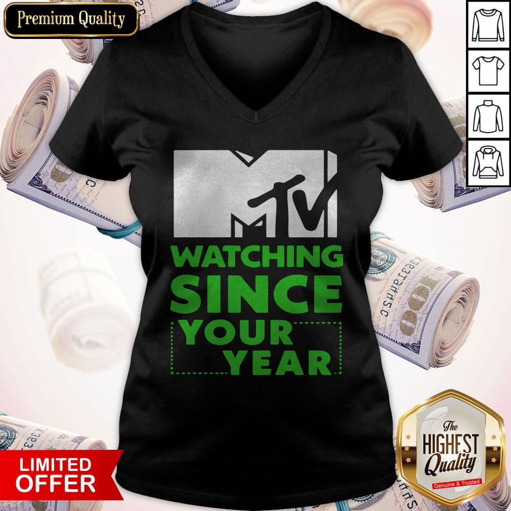 MTV Personalized Watching Since Your Year Shirt - Image 3