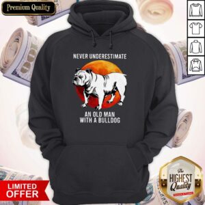 Alternative view of Never Underestimate An Old Man With A Bulldog Moon Shirt