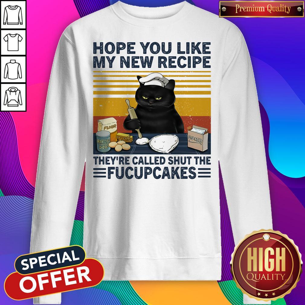 Hope You Like My New Recipe They're Called Shut The Fucupcakes Cat Vintage Retro Shirt - Image 2