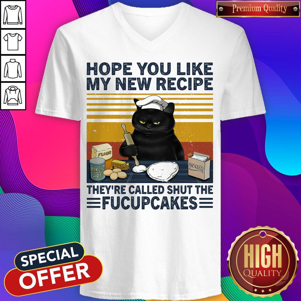 Hope You Like My New Recipe They're Called Shut The Fucupcakes Cat Vintage Retro Shirt - Image 4