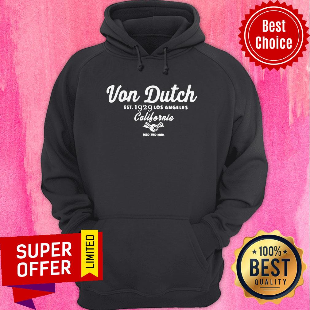 Official Von Dutch EST 1929 Los Angeles California Shirt - Image 5