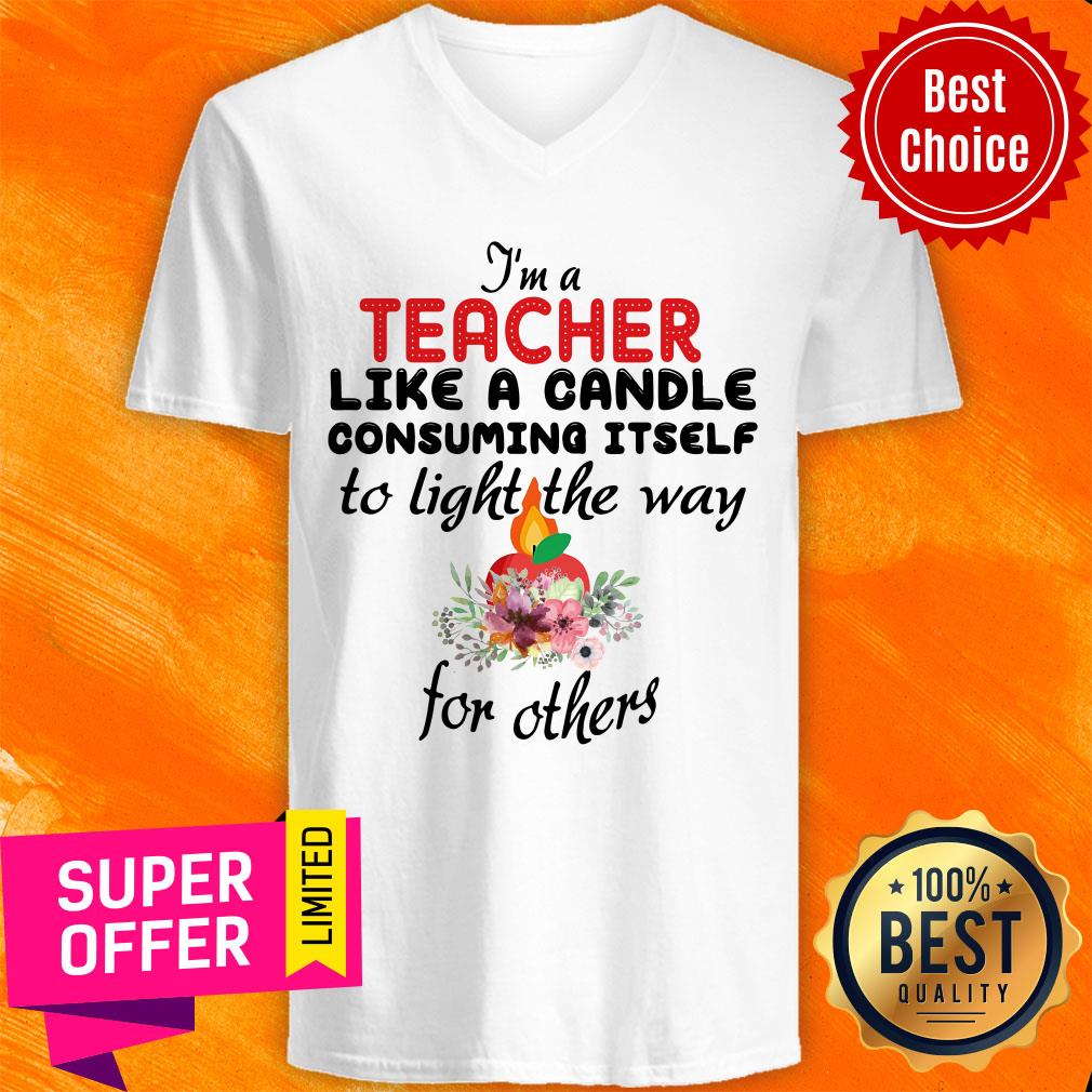 I'M A Teacher Like A Candle Consuming Itself To Light The Way For Others Shirt - Image 2
