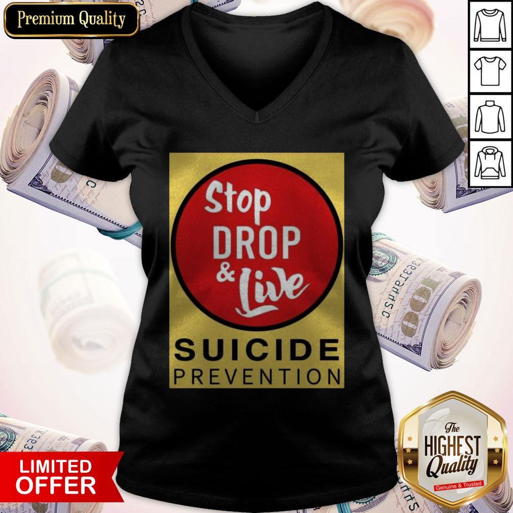 Stop Drop And Live Suicide Prevention Shirt - Image 4