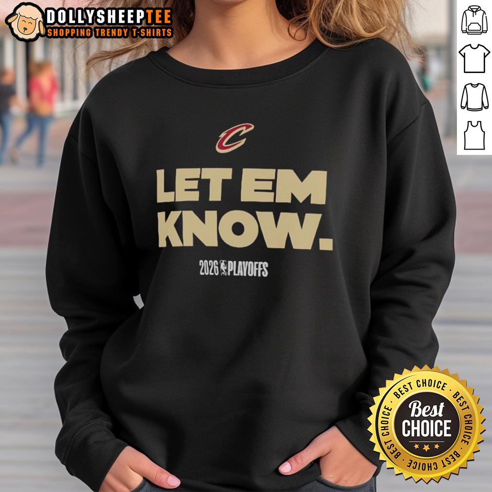 Top Cleveland Cavaliers Let Em Know 2026 Playoffs Logo T-Shirt - Image 5