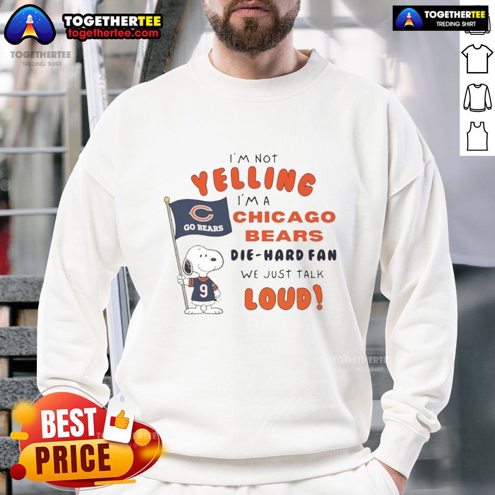 Good Snoopy I'm Not Yelling I'm A Chicago Bears Die Hard Fan We Just Talk Loud T-Shirt - Image 5