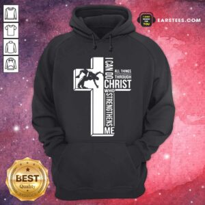 Alternative view of Funny Cross I Can Do Christ Who Strengthens Me Shirt