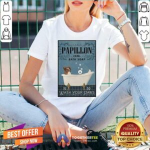 Alternative view of Awesome Papillon Bath Soap Wash Your Paws Shirt