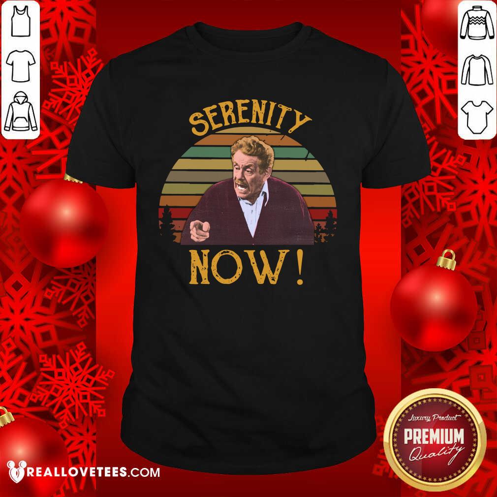 Lovely Jerry Stiller Serenity Now Vintage Sunset Shirt