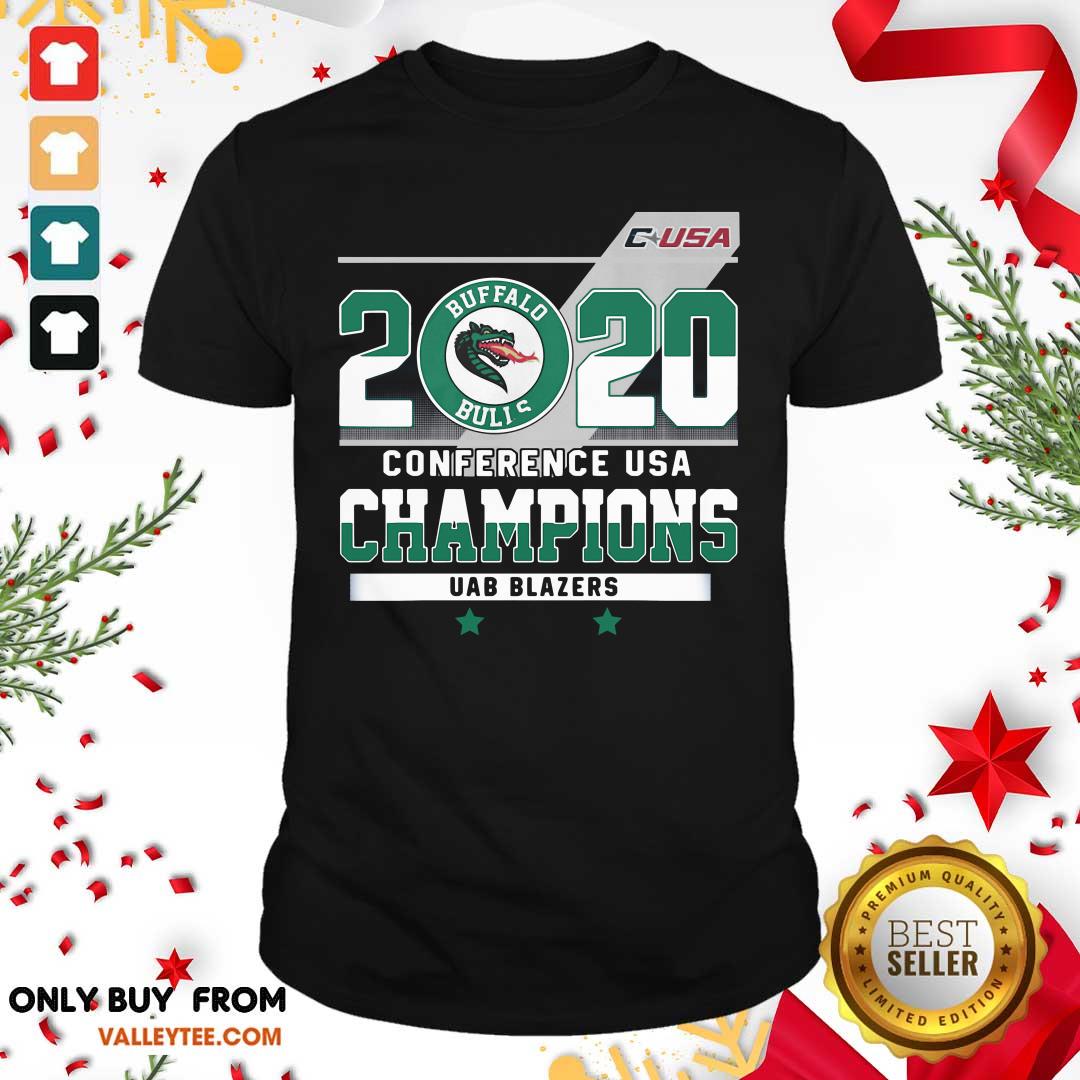 Nice C USA 2020 Buffalo Bulls Conference USA Champions UAB Blazers Shirt