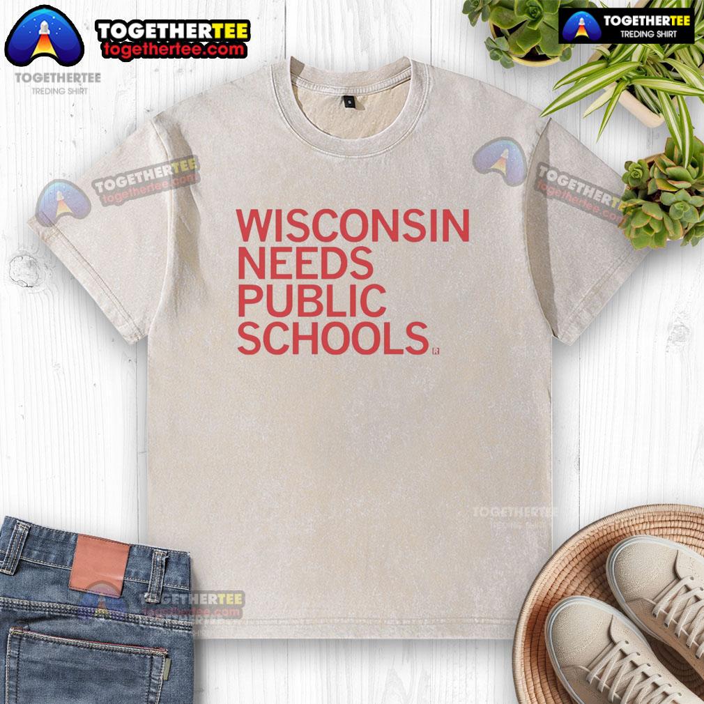 Official Wisconsin Needs Public Schools T-Shirt - Image 6