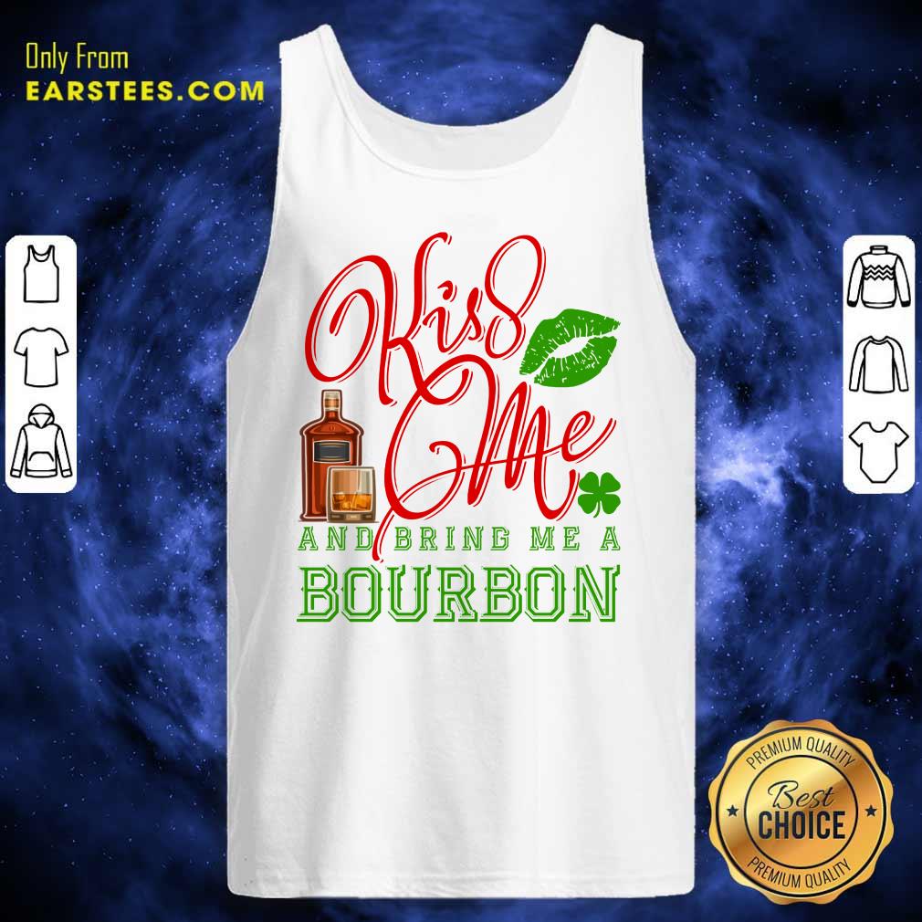 Kiss Me And Bring Me A Bourbon Shirt - Image 2